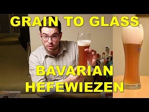 How to Brew a Bavarian-style German Hefeweizen | Grain to Glass | Classic Styles