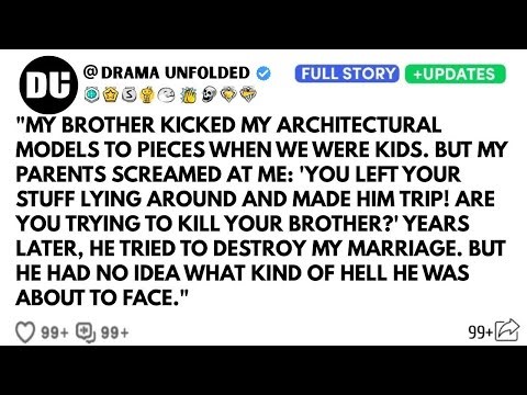 "My Brother Kicked My Architectural Models To Pieces When We Were Kids. But My Parents Screamed...