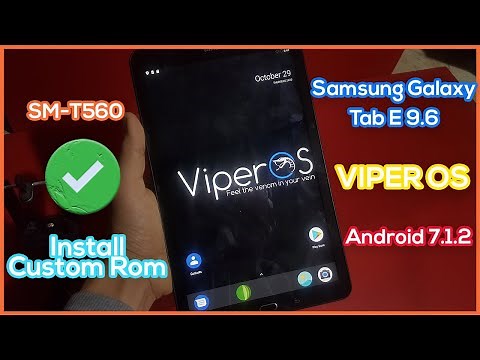 Samsung Galaxy Tab E 9.6 Custom Rom | Install VIPER OS Rom Android 7.1.2 For T560