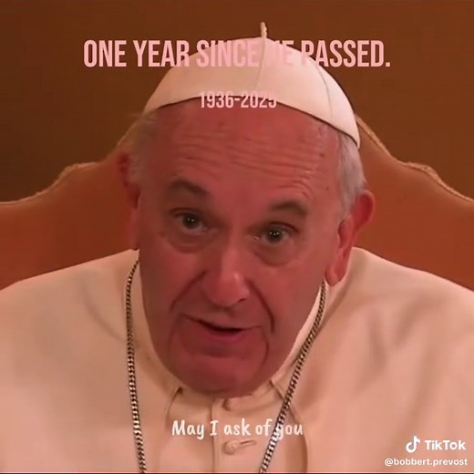 Remembering Pope Francis: One Year Anniversary