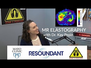 Shaking things up with MR Elastography and Dr. Kay Pepin