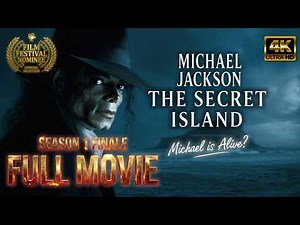 Michael Jackson: THE SECRET ISLAND MYSTERY | FULL AI MOVIE (Season 1) 🏆 OFFICIAL NOMINEE
