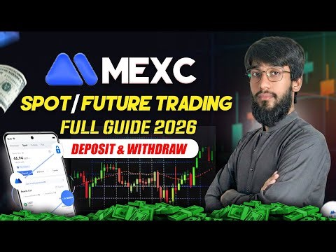 How to Trade on MEXC Exchange | Deposit, Spot & Futures Trading