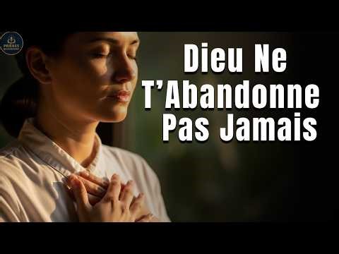 Psaume 27:10 – Prière du Matin pour Te Rappeler que Dieu Ne t’Abandonne Jamais