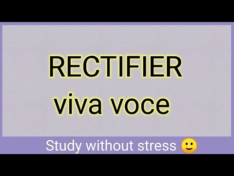 What can be asked in Rectifier viva voce? Know here