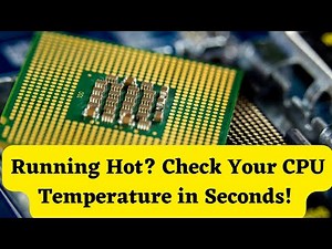 How to Check CPU Temperature on Windows 10 or 11 (Easy Tutorial)