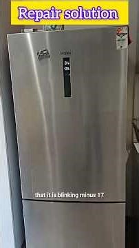 Haier fridge freezer display blinking #haier #fridgerepair #refrigeratorrepair #fridgerepairing