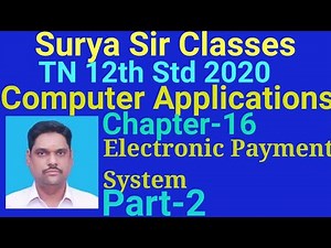 12th std Computer Applications Chapter-16 Electronic Payment System part-2
