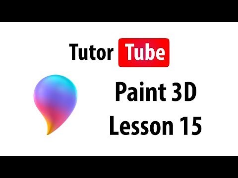 Paint 3D Tutorial - Lesson 15 - Grouping