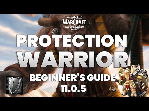 Protection Warrior Beginner's Guide | The War Within 11.0.5