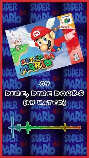 09 Dire, Dire Docks (In Water) - Super Mario 64 N64 OST #kojikondo