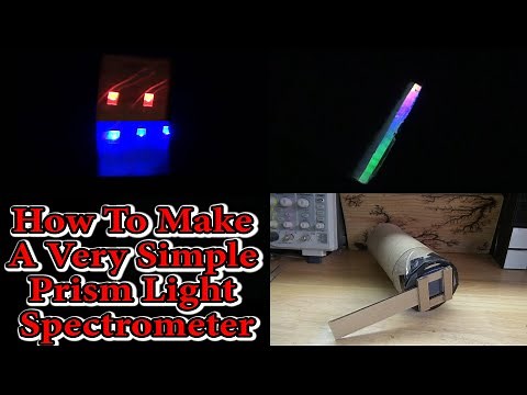 How To Make A Very Simple Prism Light Spectrometer