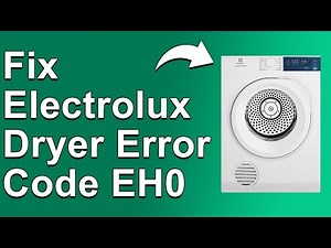 How To Fix Electrolux Dryer Error Code EH0 (Solutions To Error EH0 - Detailed Troubleshoot Guide!)