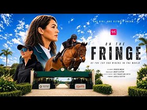 ON THE FRINGE: Equestrian Show Jumper Gabriela Reutter (Full Documentary)