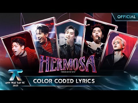 [COLOR CODED LYRICS] HERMOSA | Anh Trai "Say Hi" 2025