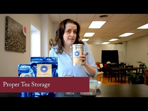 Proper Tea Storage