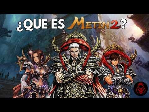 ¿QUE ES METIN2?