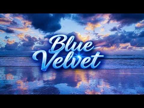 Blue Velvet | Soft Music | Love Song