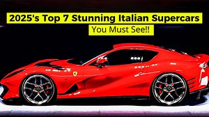 2025's The 7 Most-Beautiful Italian Supercars!
