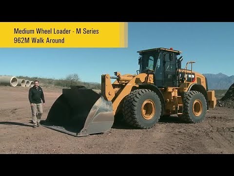 Cat® 962M Wheel Loader Walk Around