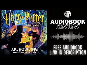 Harry Potter and The Deathly Hollows Audiobook Review | Jim Dale | J K Rowling Audiobook Review