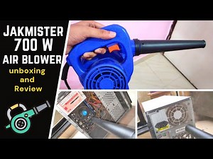 Jakmister (ANTI-VIBRATION) Unbreakable Plastic 700 W 16000RPM Air Blower Dust PC Cleaner Review.