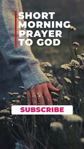 Pray this Powerful Short Morning Prayer Before You Step Out Today To Start Your Day With God #shorts