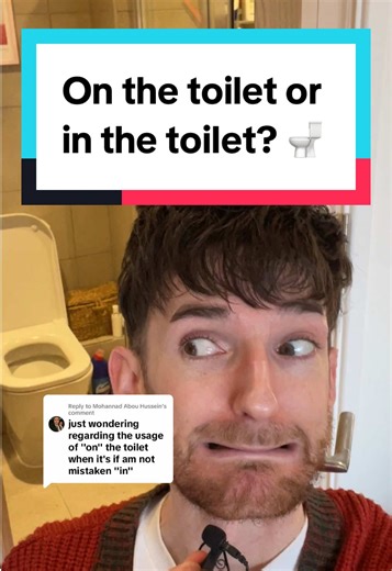 On the Toilet vs. In the Toilet: British English Explained