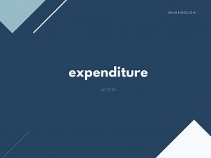 expenditure の意味と簡単な使い方【音読用例文あり】