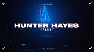 11K views · 744 reactions | "Still" from #Rescheduled Live - watch the full performance at youtube.com/hunterhayes! | Hunter Hayes | Facebook
