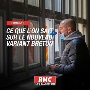 ▶️ Non détectable grâce aux tests PCR, souche sous surveillance: ce que l’on sait du nouveau variant breton 🦠 | RMC Info Talk Sport