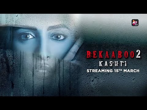 Wild. Bold. Fierce. | KASHTI | Bekaaboo Season 2 | Taher Shabbir, Subha Rajput | ALTBalaji