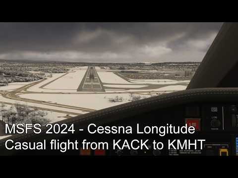 MSFS 2024 - Cessna Longitude Casual flight from KACK to KMHT