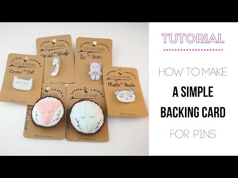 How to Make a Simple Backing Card for Pins | DIY Tutorial Video
