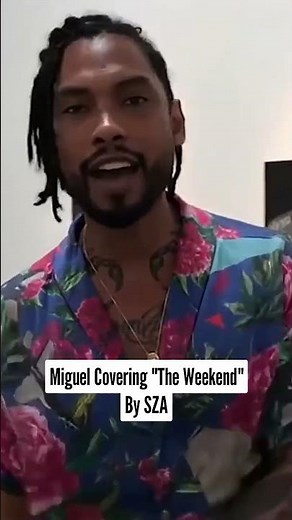 Miguel Covering “The Weekend” by SZA