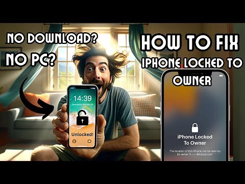 How to Fix iPhone Locked to Owner