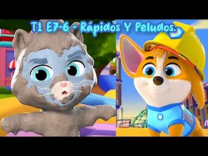 Temporada 1 - Episodio 7-6 - Rápidos Y Peludos - Cachorros a la Obra.