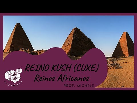 Kingdom of Kush (Cush) - African Kingdoms - Elementary School