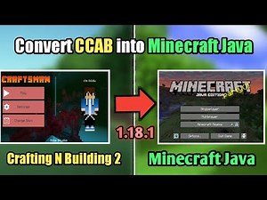 How to convert Craftsman Crafting and building into Minecraft Java Edition | 100% Working