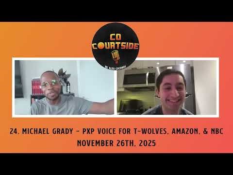 PxP for TWolves, NBC, & Amazon - Michael Grady!