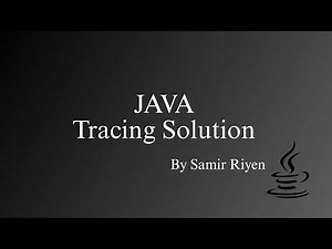 JAVA Tracing solution by Samir.