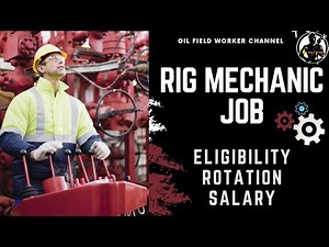 Rig Mechanic Job | Description | Eligibility | Rotation | Salary | #onshore #oilandgas