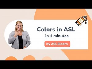 Learn How to Sign the Colors in ASL | ASL Bloom