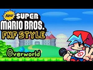 New Super Mario Bros. (FNF Style) - Overworld
