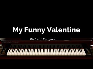 My Funny Valentine slow (jazz piano karaoke) /LYRICS