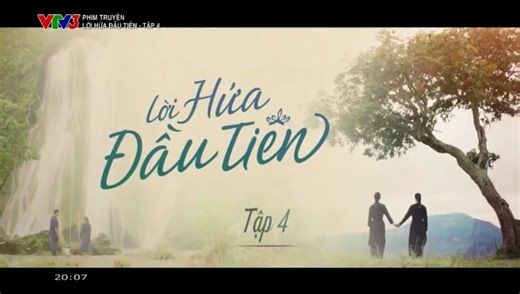 Lời Hứa Đầu Tiên - Tập 4 - HP Media