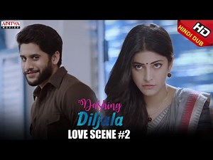 Dashing Diljala Scenes || Naga Chaitanya Shruti Hassan Love Scene#2 | Naga Chaitanya, Shruti Hassan
