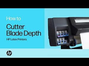 Cutter Blade Depth | HP Latex Printers | HP Support