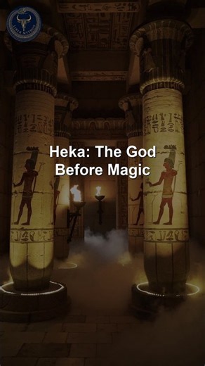 Heka: The God Before Magic ✨