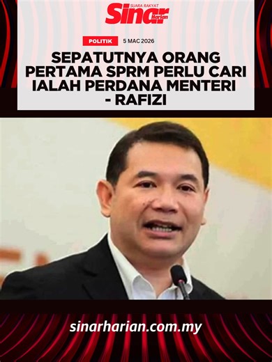 "Sepatutnya orang pertama yang SPRM perlu cari, kalau betul ada penyel...